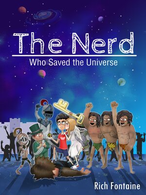 cover image of The Nerd Who Saved the Universe